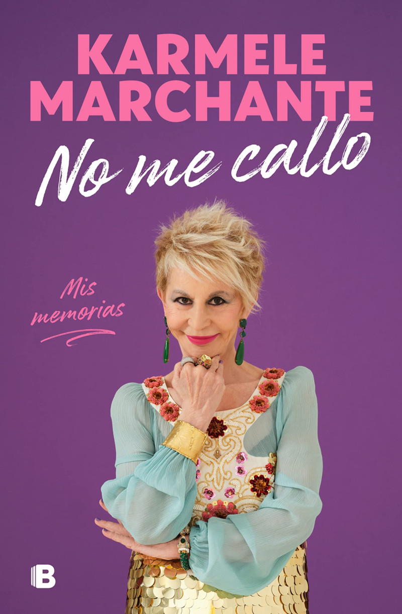 'No me callo', las memorias de Karmele Marchante.