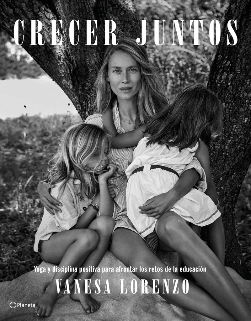 'Crecer juntos', el libro de Vanesa Lorenzo con sus hijas en portada.