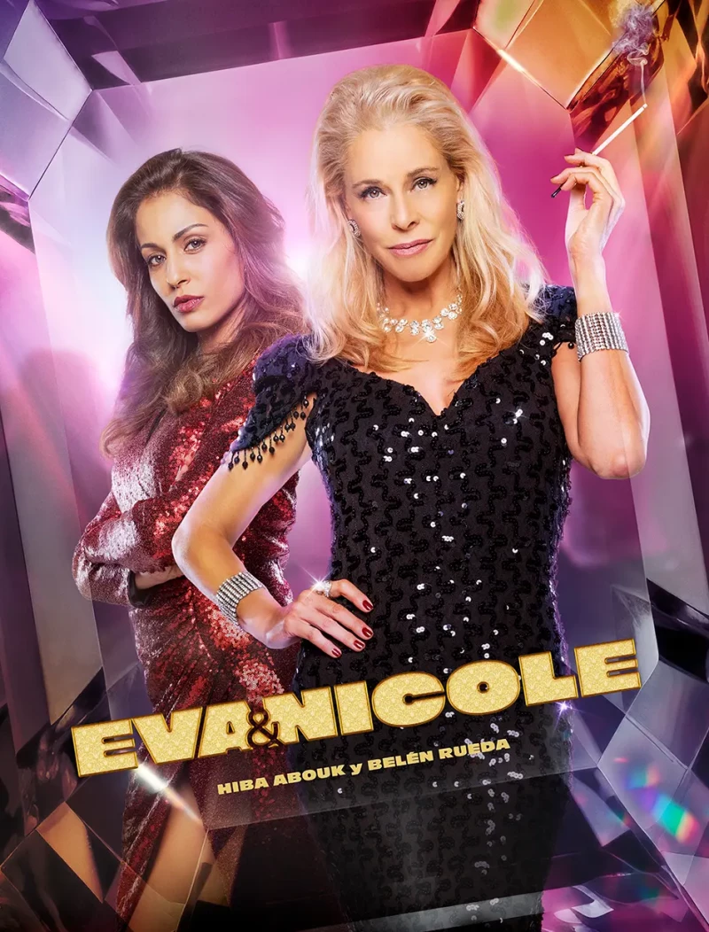 Eva & Nicole cartel de la serie.