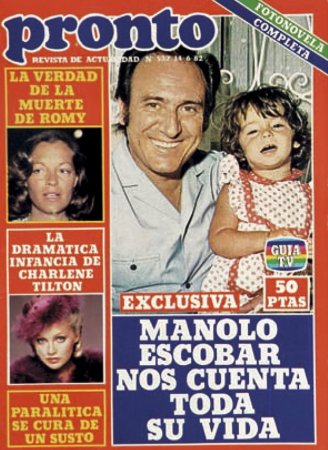 1982 Manolo Escobar. El almeriense, que fue uno de los músicos españoles más queridos y admirados, nos desveló ese año todos los secretos de una vida llena de éxitos profesionales y de amor familiar.