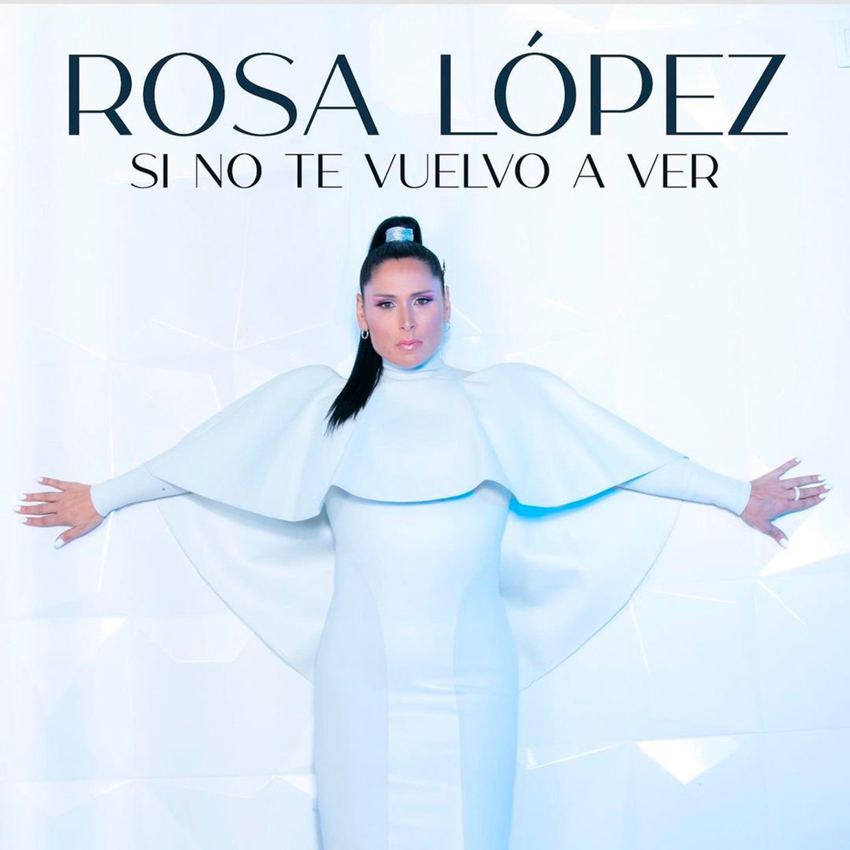 Arriba, carátula del último "single" de Rosa López, Si no te vuelvo a ver.