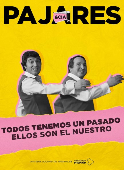 Juntos desde 1979. Uno de los carteles de la serie "Pajares & CIA". Andrés y Fernando rodaron juntos 11 películas, de 1979 a 1983.
