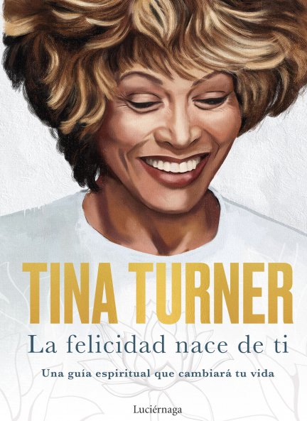 El libro que ha escrito Tina Turner.