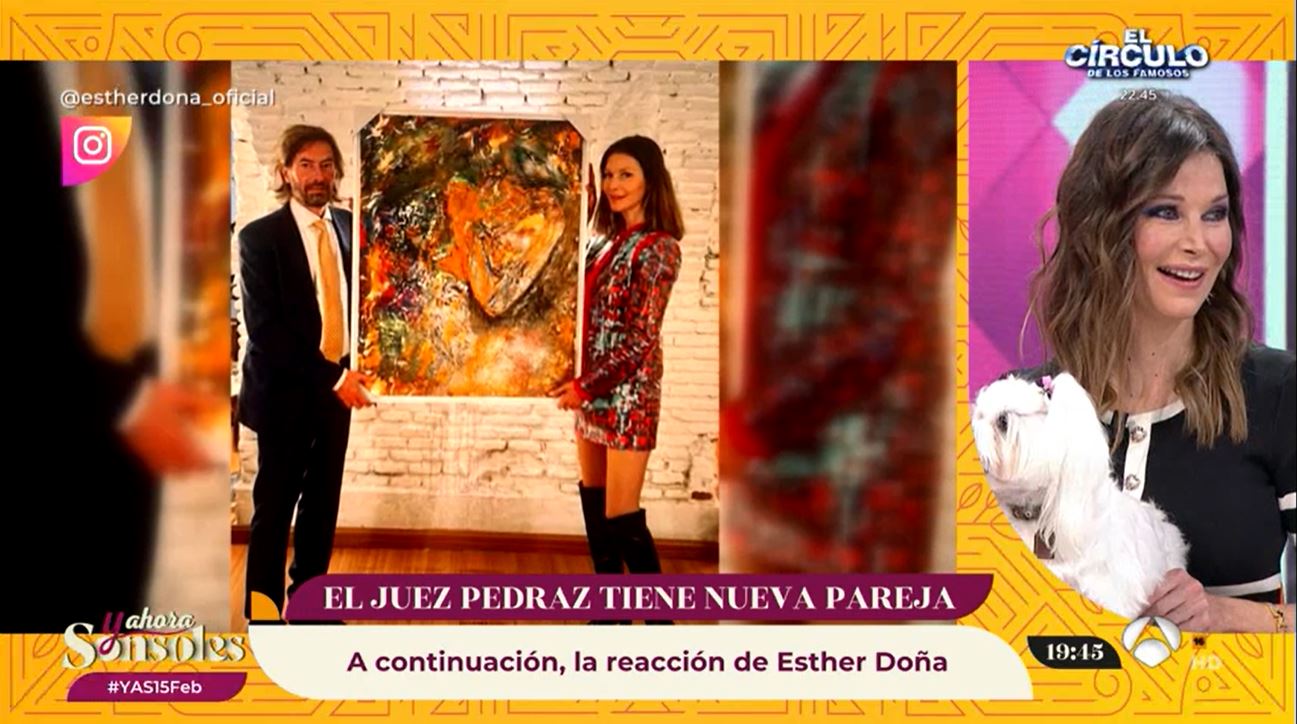 Esther Doña ha hablado del juez Pedraz en 'Y ahora, Sonsoles'.