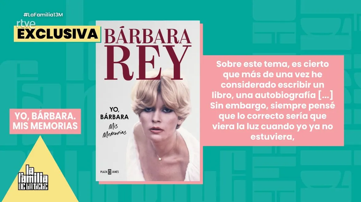 Un extracto de las memorias de Bárbara Rey en 'La familia de la tele'.