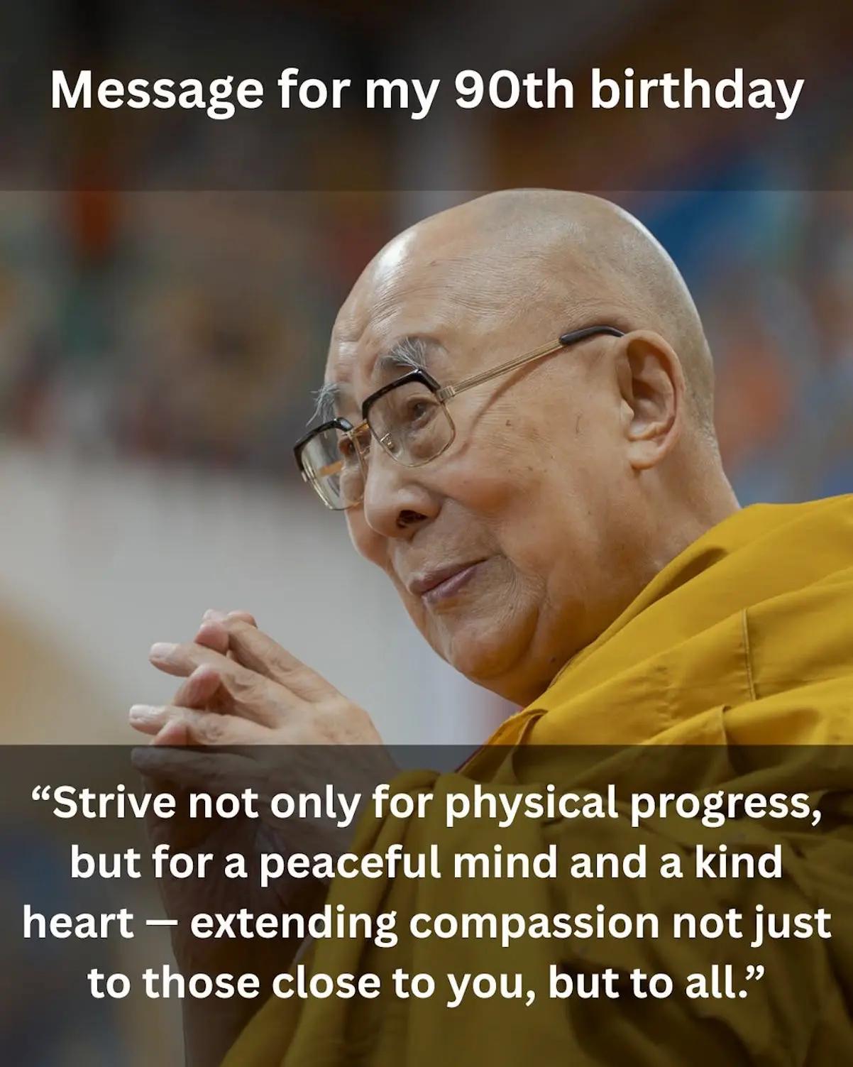 Dalai Lama por sus 90 años