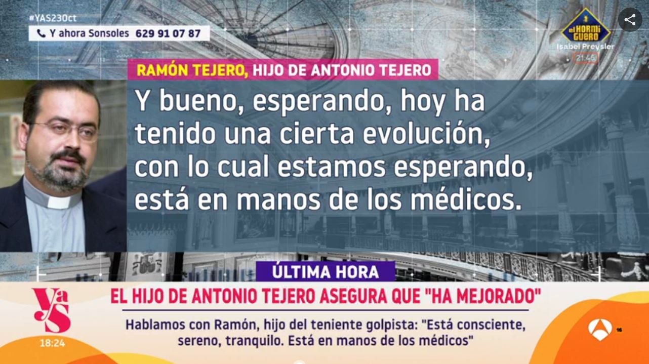 El hijo de Antonio Tejero explica cómo está.